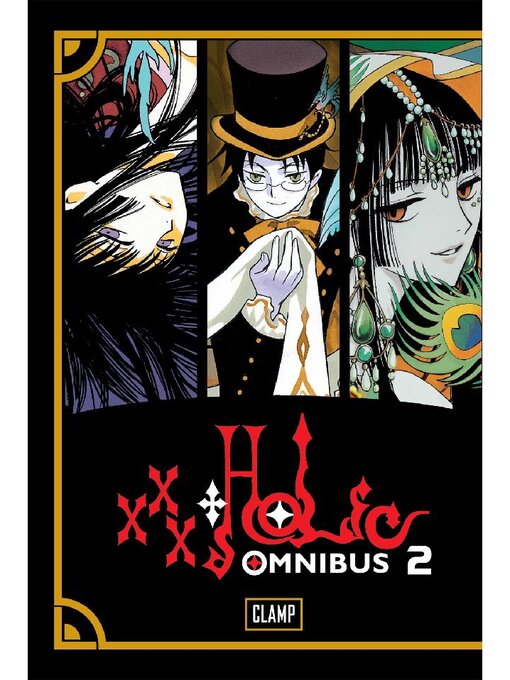 Title details for xxxHOLiC Omnibus, Volume 2 by CLAMP - Wait list